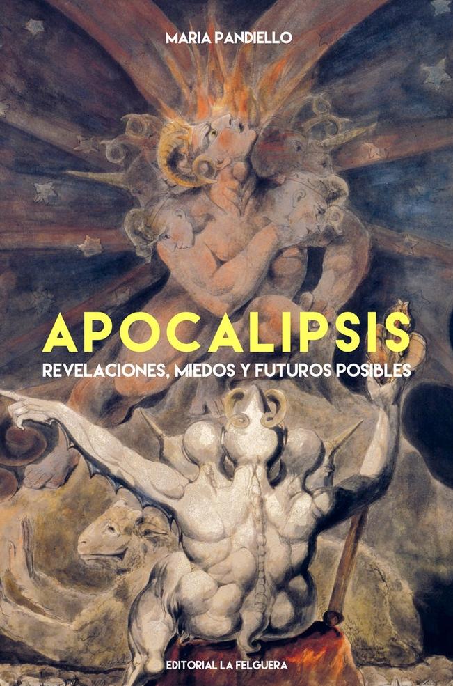 Apocalipsis  "Revelaciones, Miedos y Futuros Posibles "