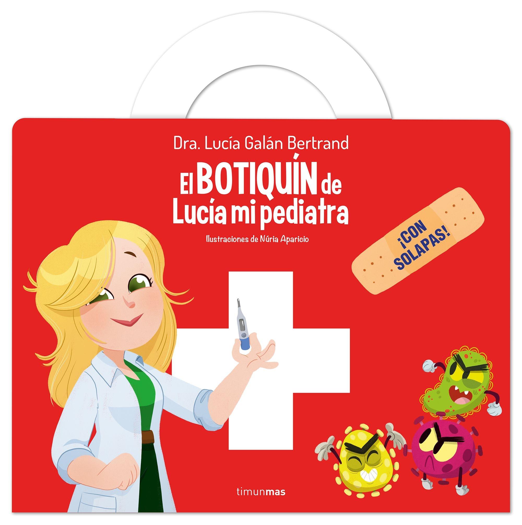 El botiquín de Lucía, mi pediatra "¡Con solapas!"