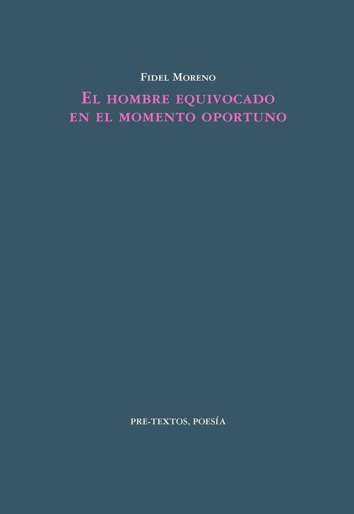 El hombre equivocado en el momento oportuno