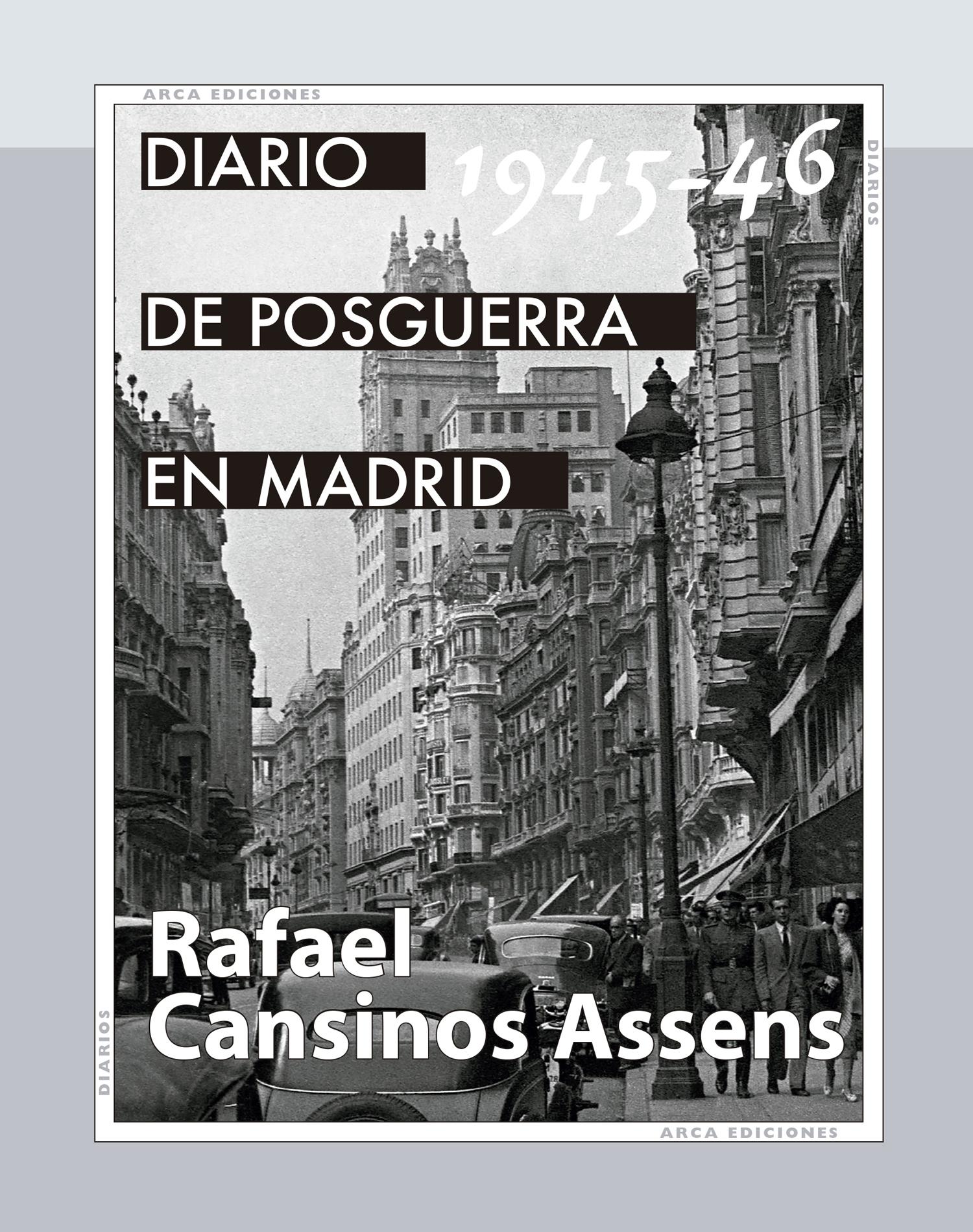 Diario de posguerra en Madrid, 1945-1946