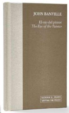 El Ojo del Pintor / The Eye Of The Painter 