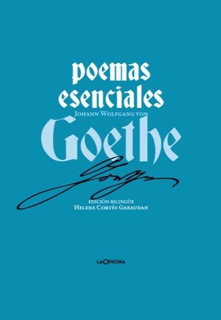 Poemas Esenciales de Goethe
