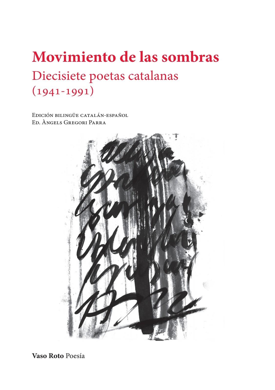 Movimiento de las sombras "Diecisiete poetas catalanas"