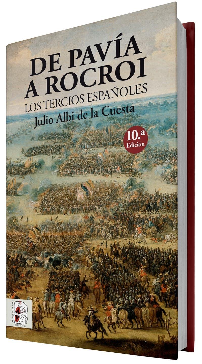 De Pavía a Rocroi "Los tercios españoles"