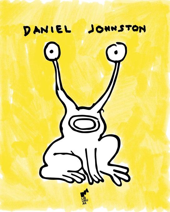 Daniel Johnston "Me da miedo lo que podría dibujar"