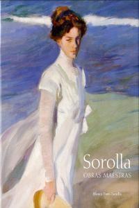 Sorolla. Obras maestras