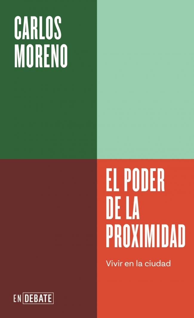El poder de la proximidad (Serie ENDEBATE) "Vivir en la ciudad"