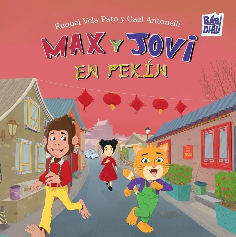 Max y Jovi en Pekín. 