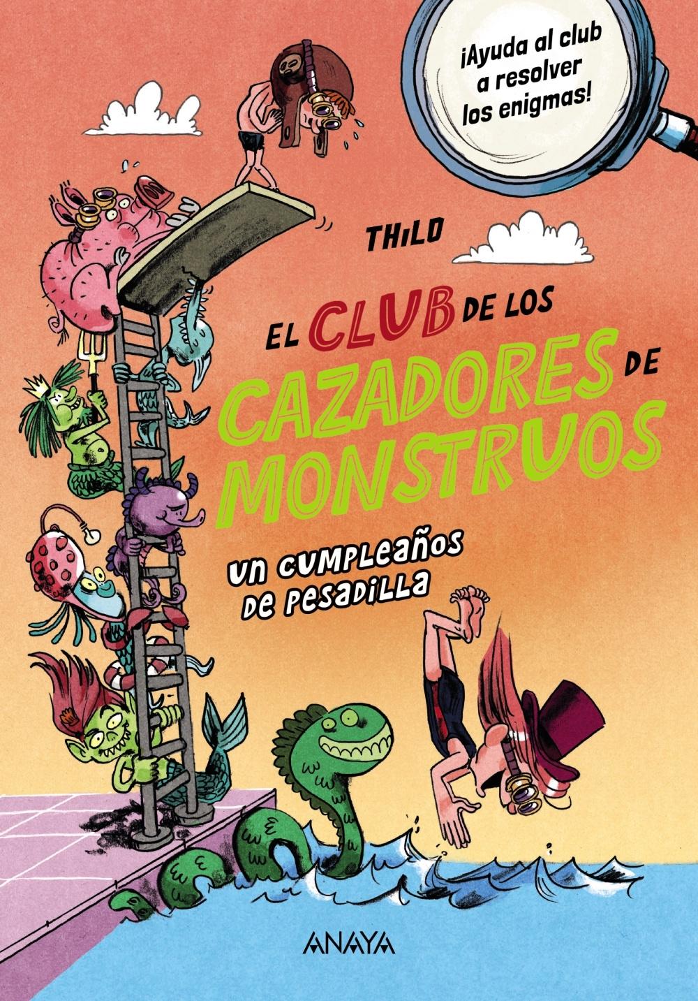 El Club de los Cazadores de Monstruos: un Cumpleaños de Pesadilla "Cuarto Libro de la Serie de Enigmas y Elementos Sobrenaturales"