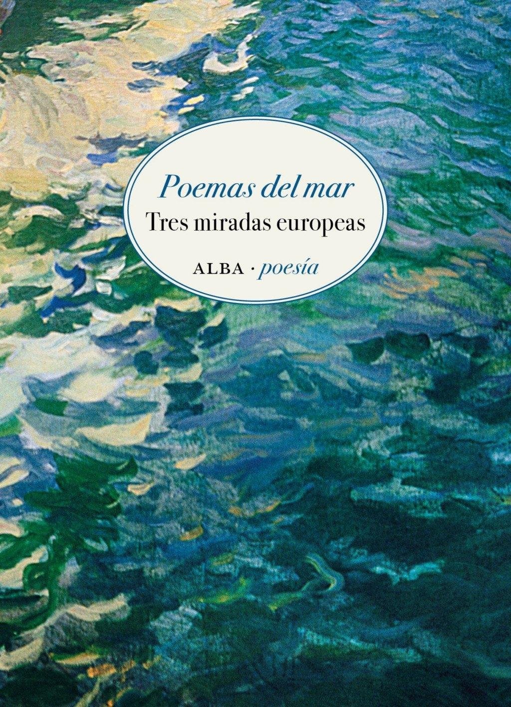Poemas del mar "Tres miradas europeas"