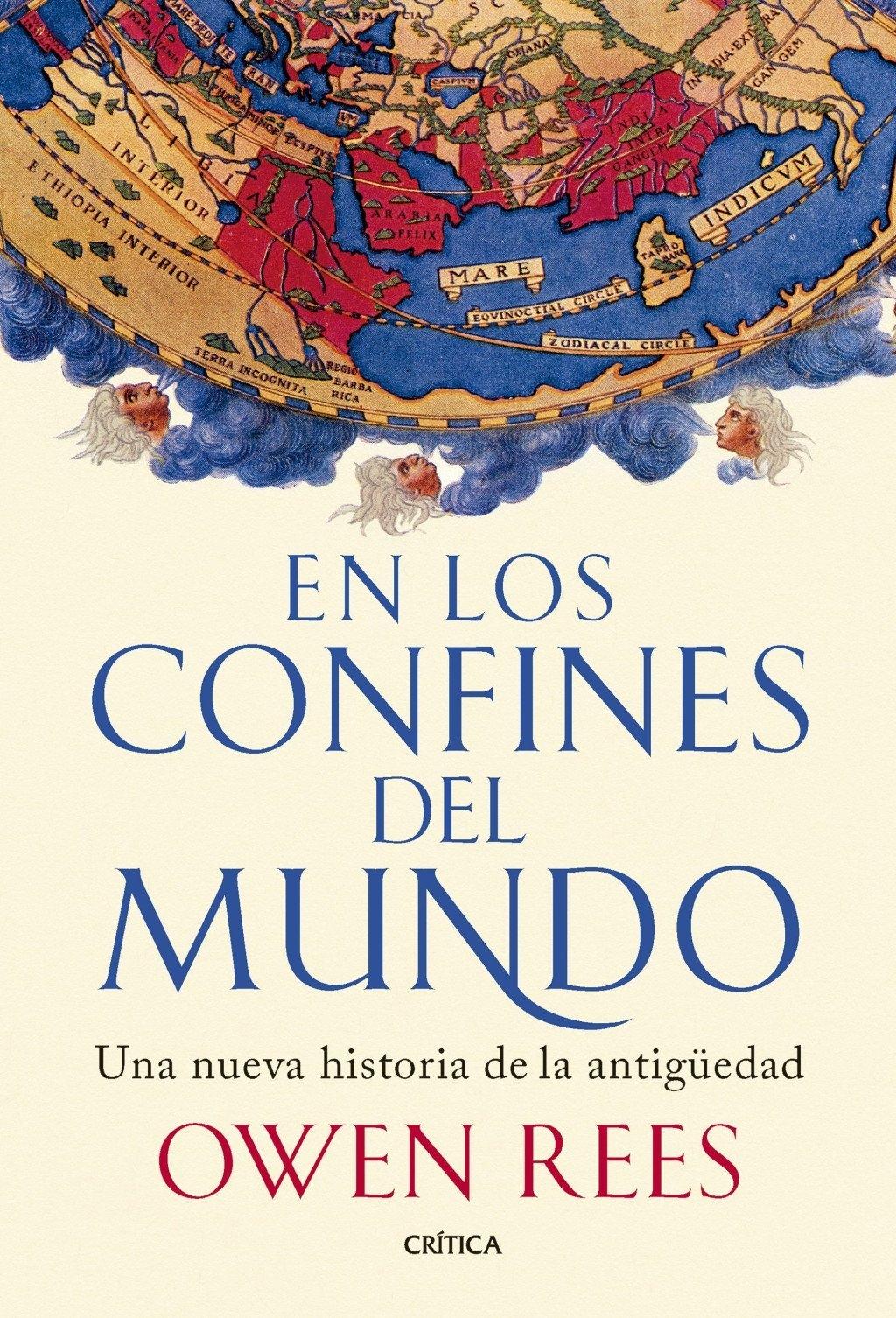 En los Confines del Mundo "Una Nueva Historia de la Antigüedad"