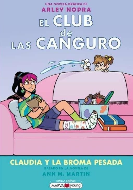 El Club de las Canguro 15: Claudia y la Broma Pesada "Claudia y la Broma Pesada"