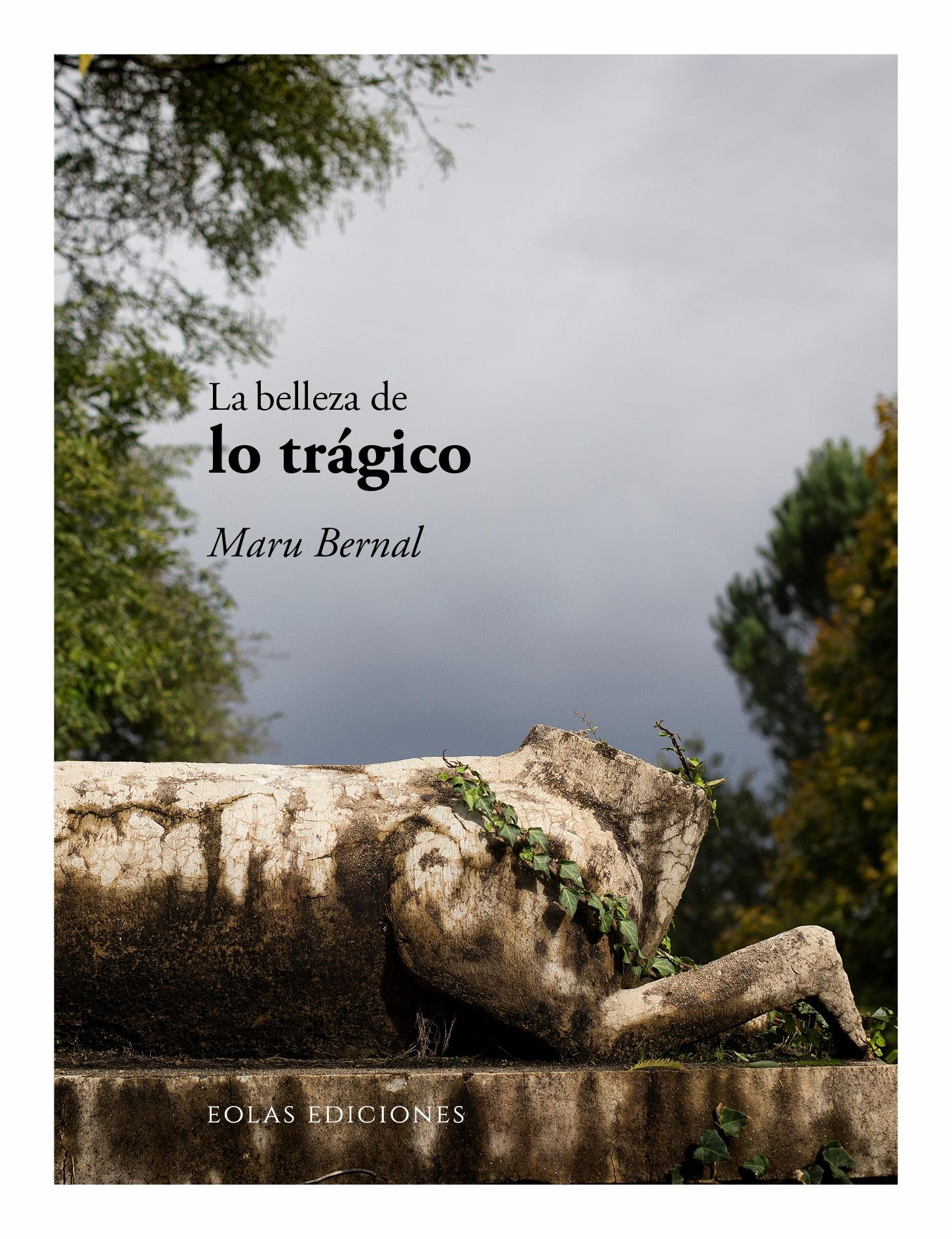 La Belleza de lo Trágico