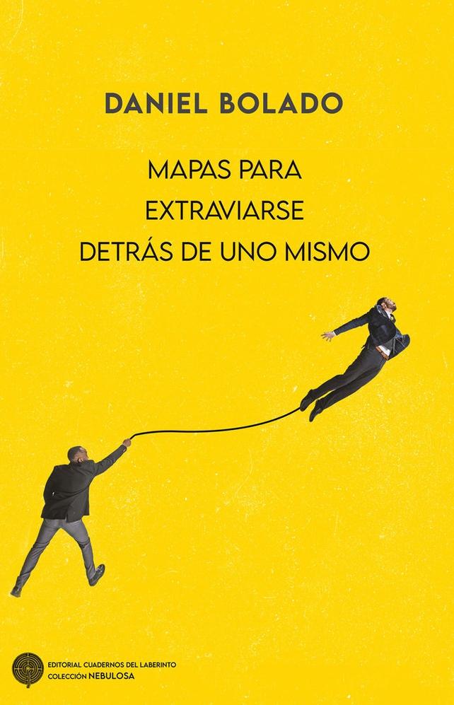 Mapas para Extraviarse Detrás de Uno Mismo