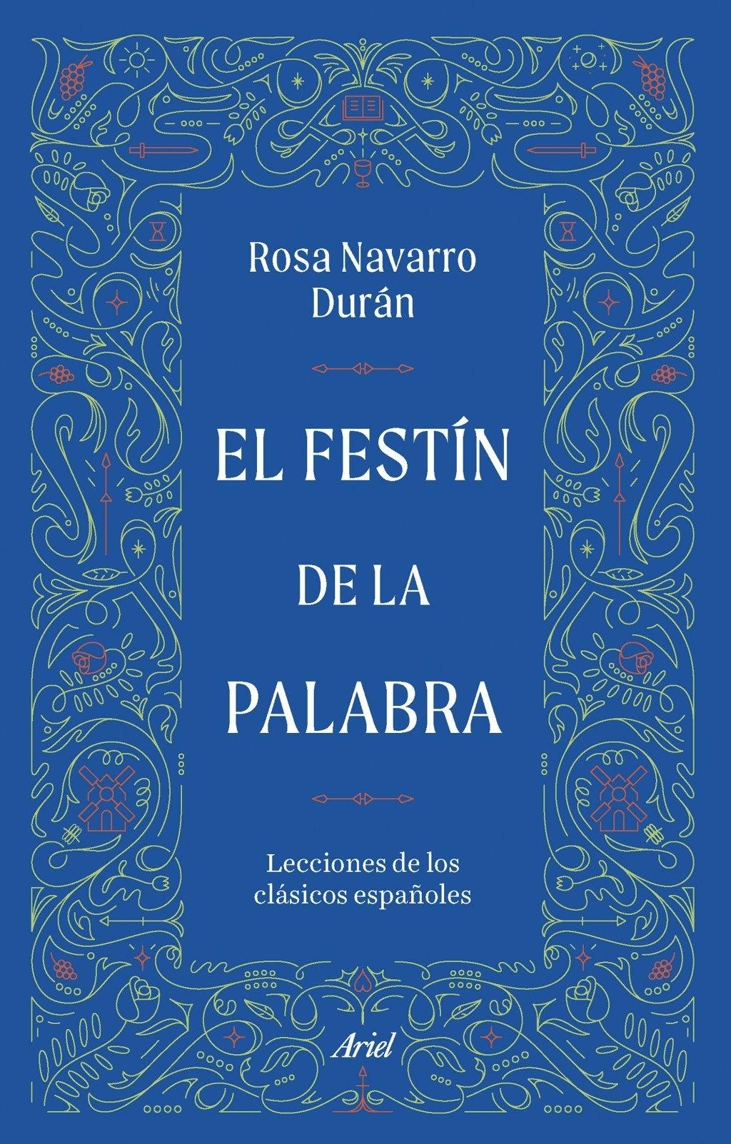 El festín de la palabra "Lecciones de los clásicos españoles"