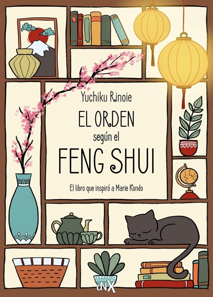 El orden según el Feng Shui "Principios orientales para atraer la buena suerte"