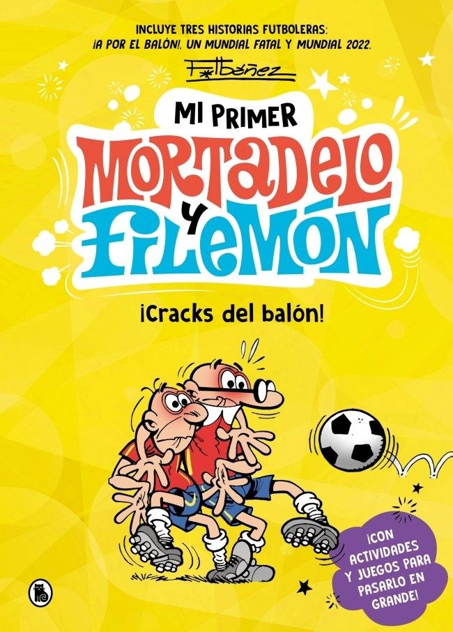 Mi Primer Mortadelo y Filemón "¡Cracks del Balón!"