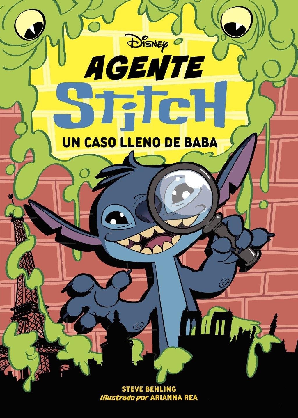 Agente Stitch 1. un Caso Lleno de Baba "Narrativa"