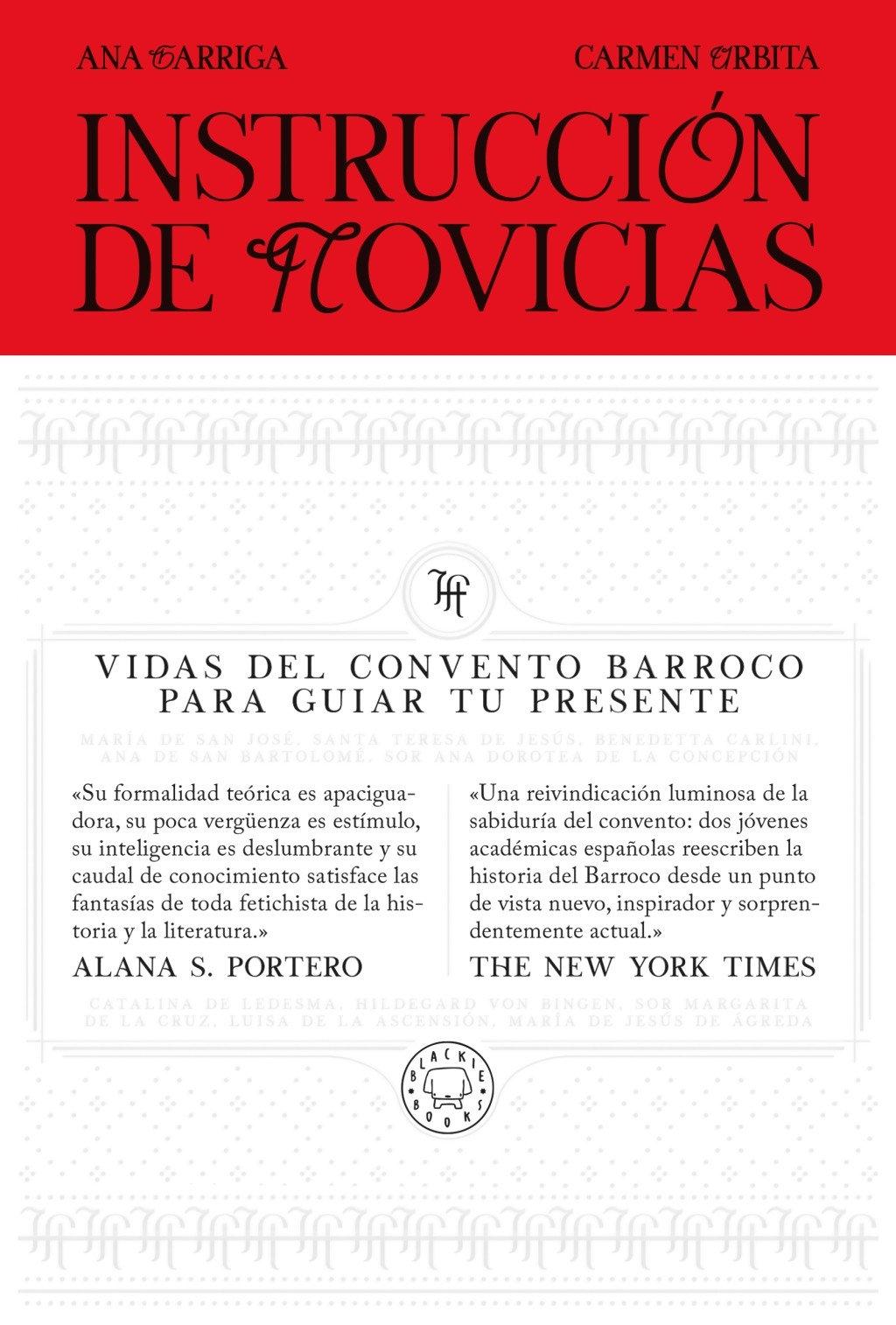 Instrucción de novicias "Vidas del convento barroco para guiar tu presente"