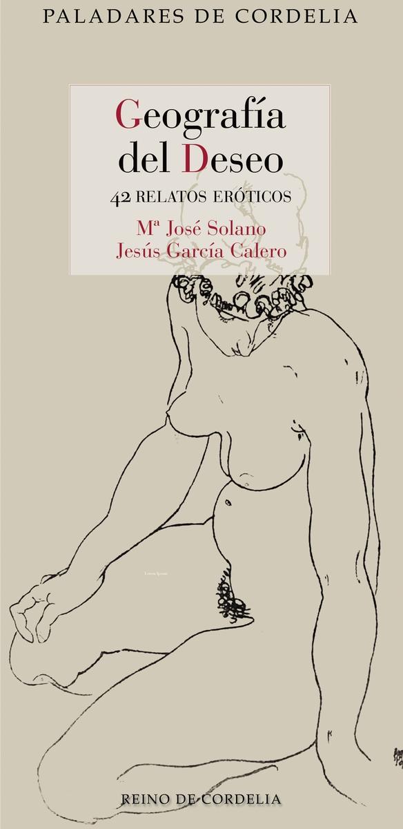 Geografía del deseo "42 relatos eróticos"