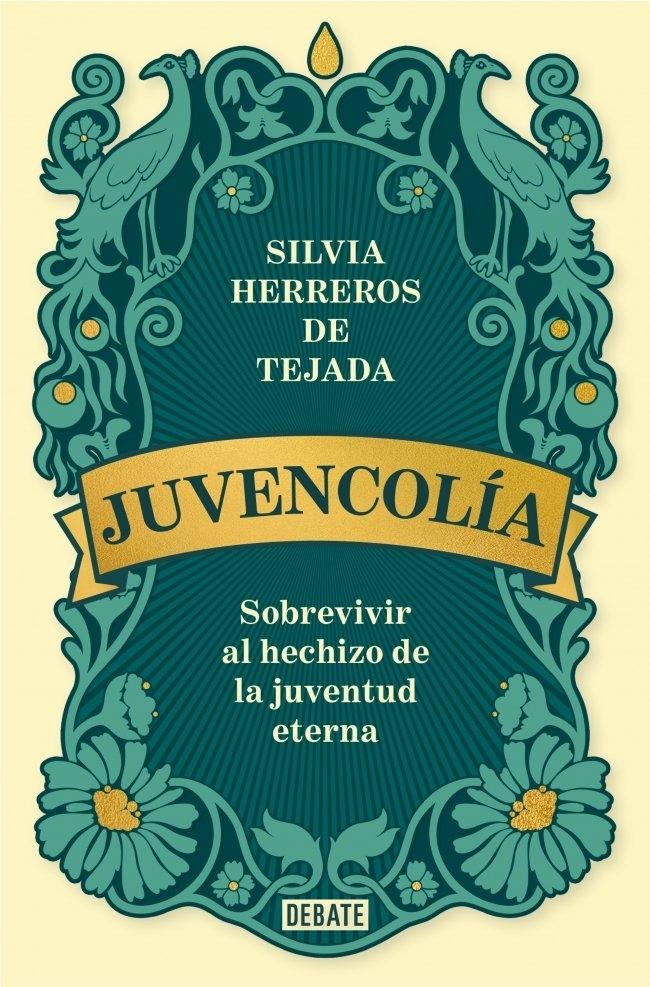 Juvencolía "Sobrevivir al Hechizo de la Juventud Eterna"