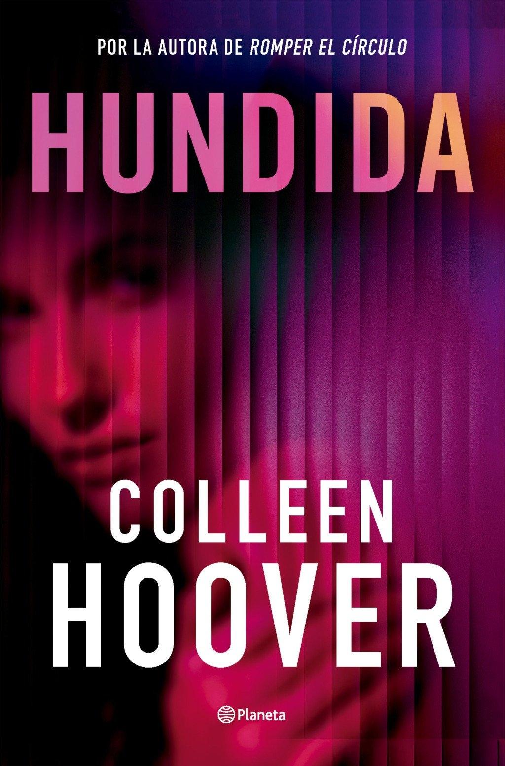 Hundida "La esperada nueva novela de Colleen Hoover"