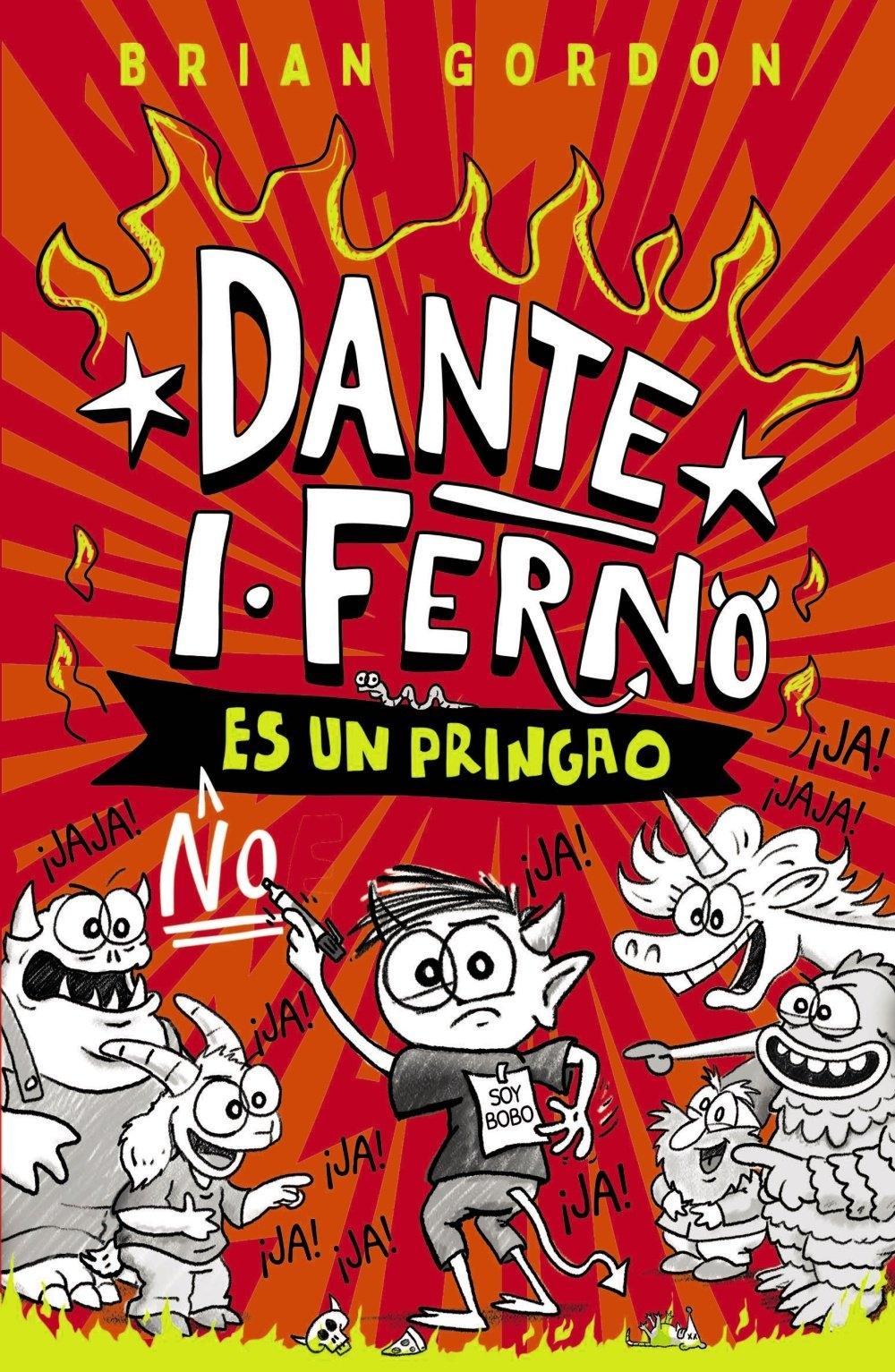 Dante I. Ferno no Es un Pringao "Libro 1"