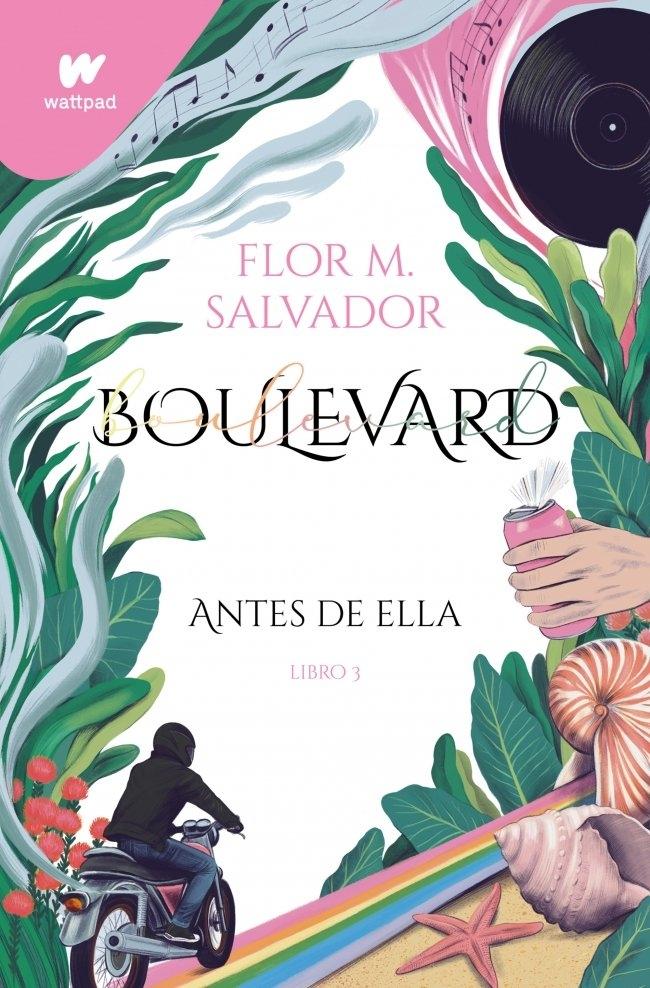 Boulevard. Libro 3 "Antes de ella (Edición Revisada por la Autora)"