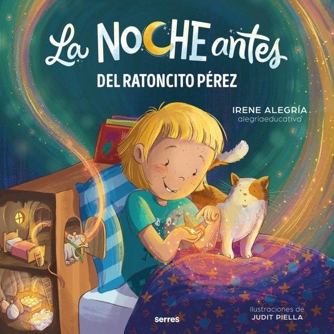 La Noche Antes del Ratoncito Pérez
