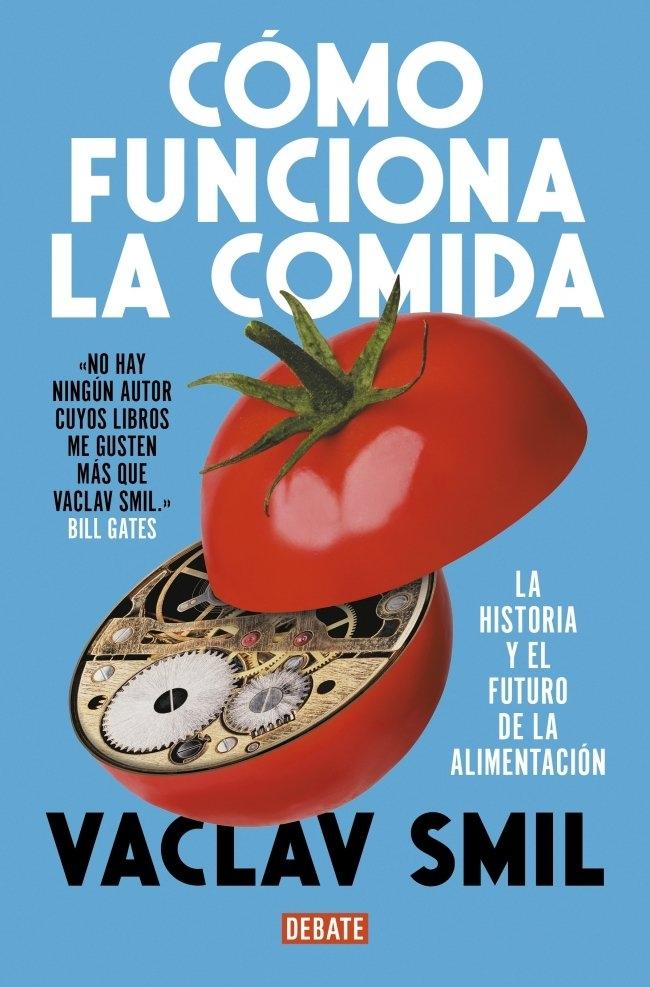 Cómo funciona la comida "La historia y el futuro de la alimentación"