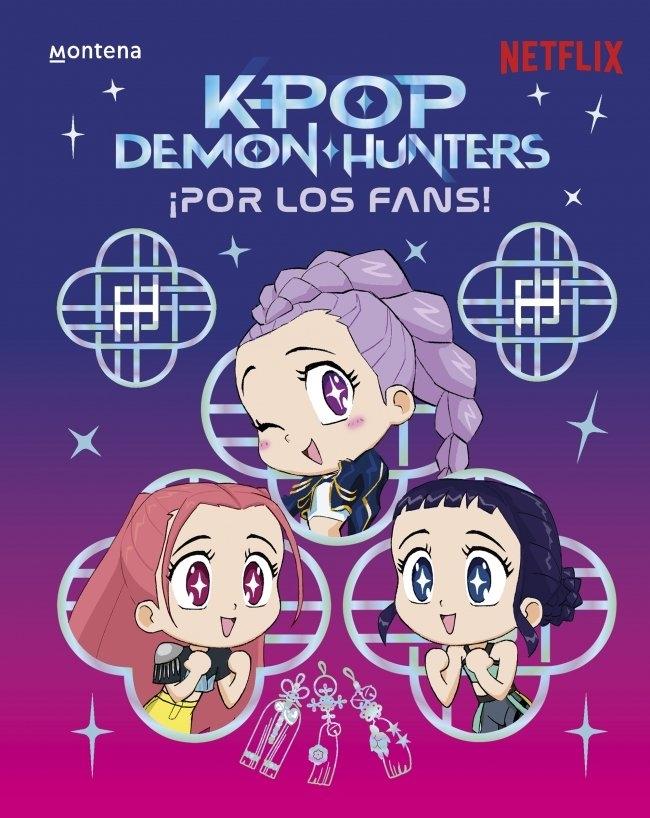 Kpop Demon Hunters: ¡Por los Fans! "Edición Oficial en Español"
