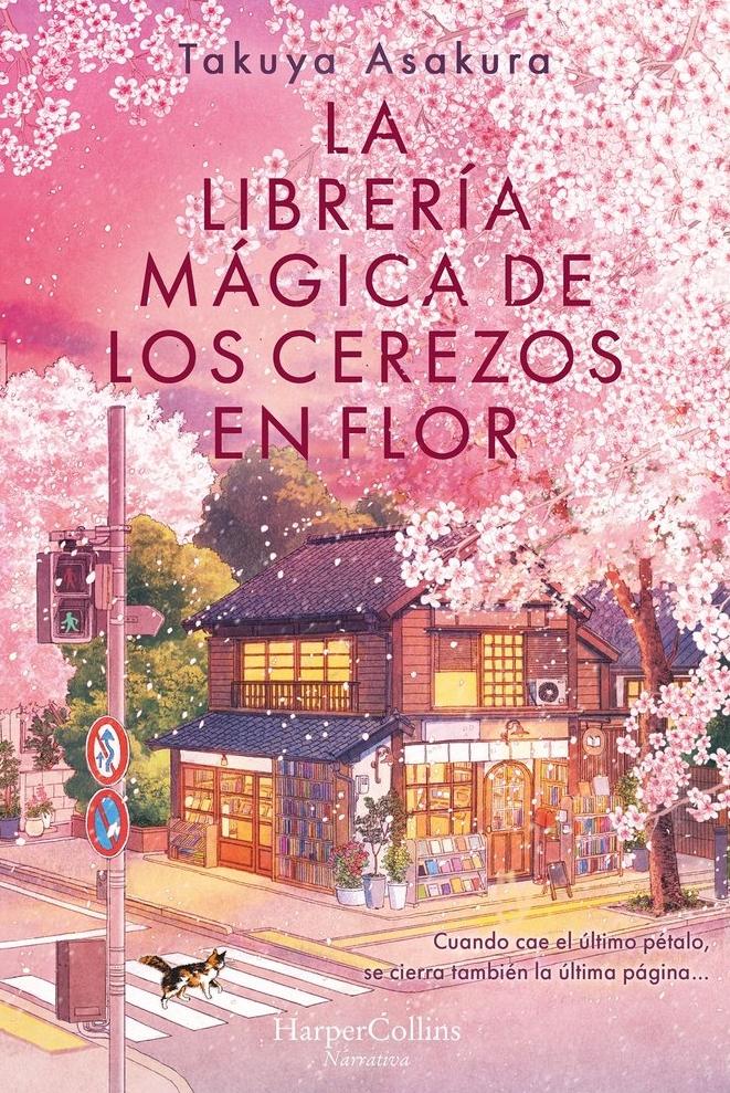 La librería mágica de los cerezos en flor "Cuando cae el último pétalo, se cierra la última página"