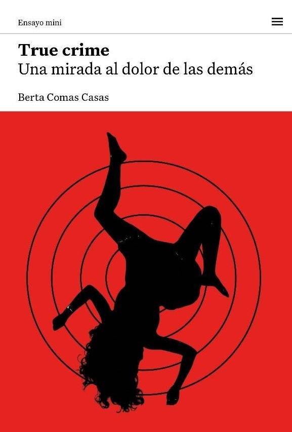 True Crime "Una Mirada al Dolor de los Demás"