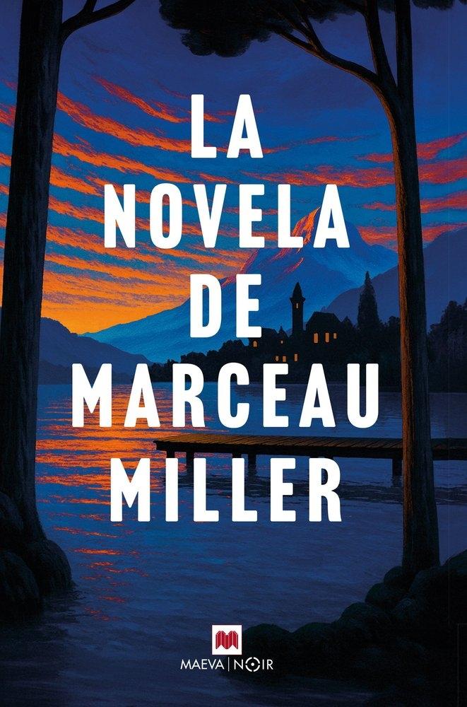 La Novela de Marceau Miller