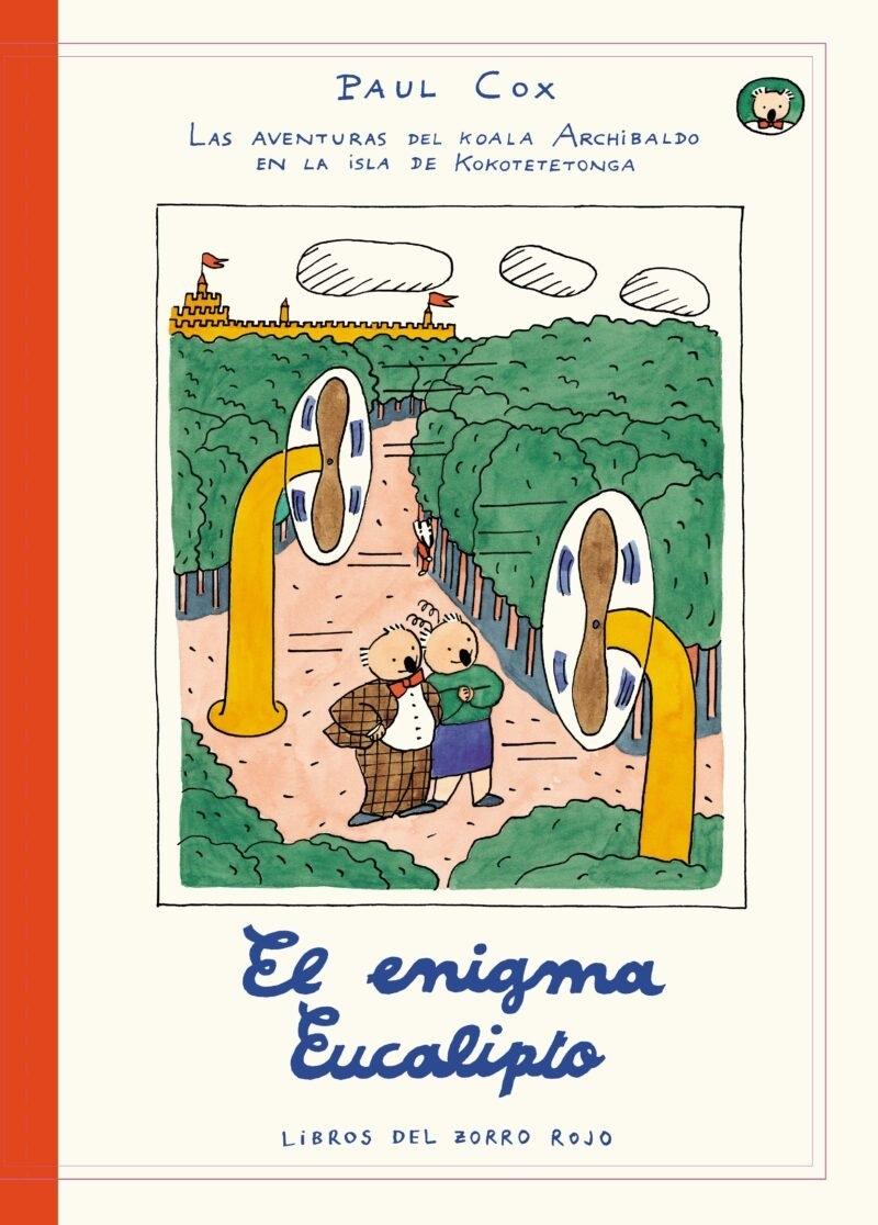 El Enigma Eucalipto "La Aventuras del Koala Archibaldo en la Isla de Kokotetetonga"