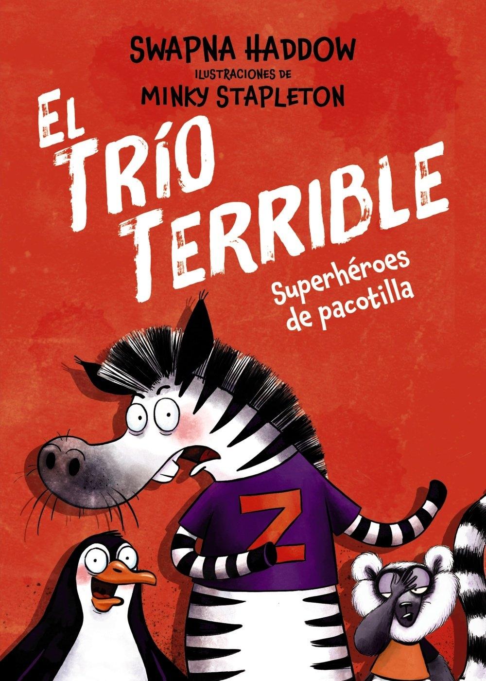 El Trío Terrible, 1. Superhéroes de Pacotilla