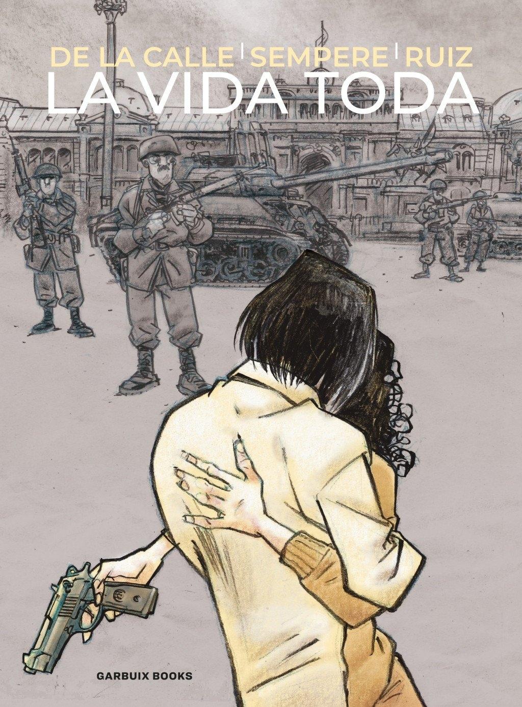 La Vida Toda "La Novela Gráfica de la Dictadura Militar Argentina"