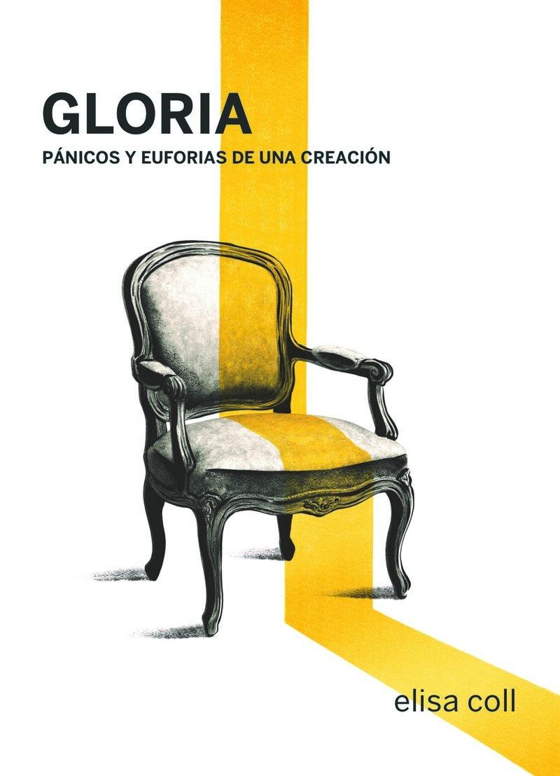 Gloria "Pánicos y Euforias de una Creación"