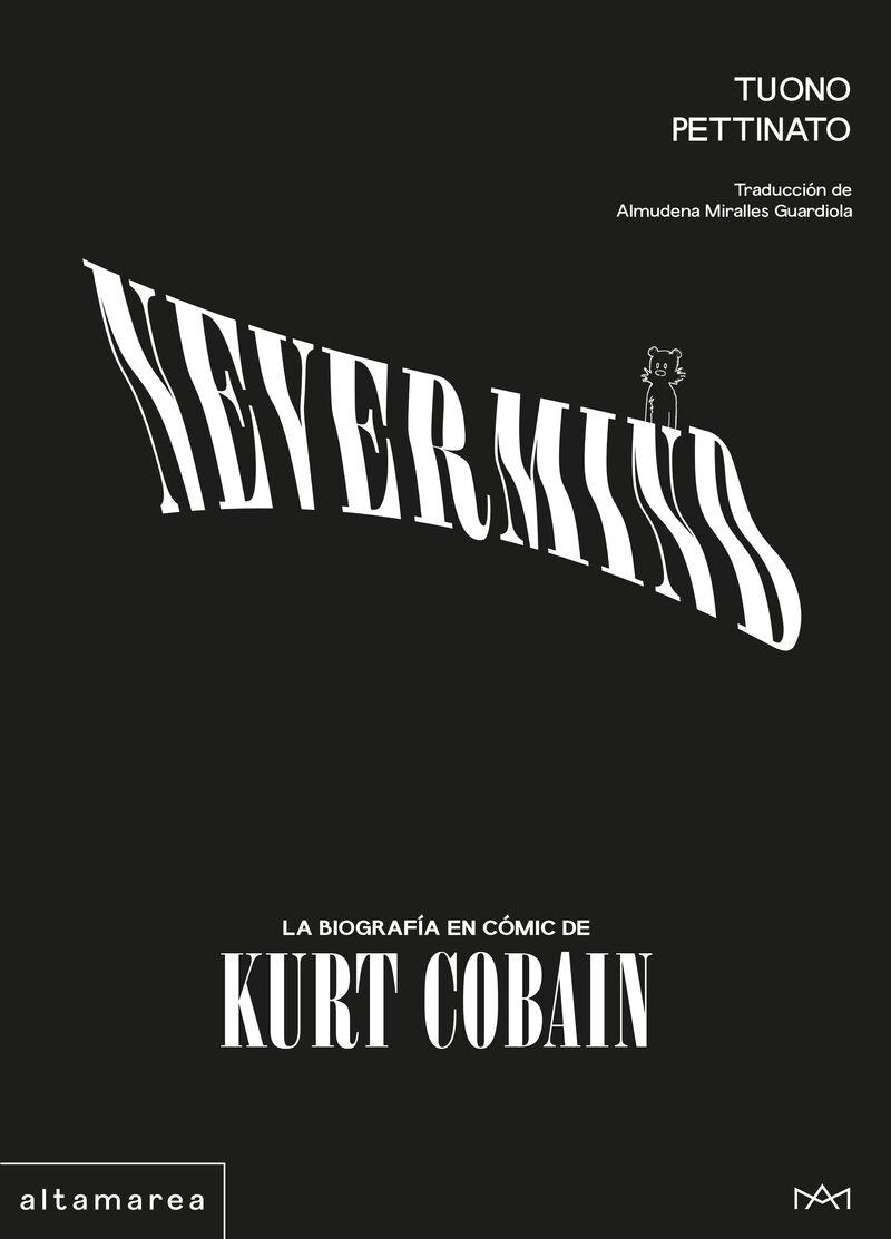 Nevermind "La Biografía en Cómic de Kurt Cobain"