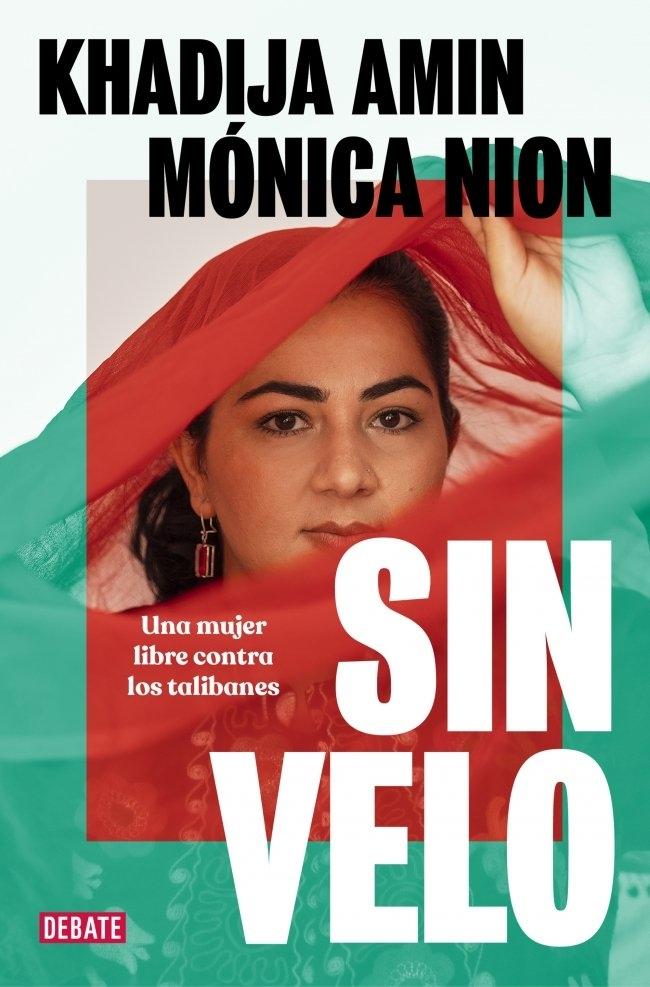 Sin Velo "Una Mujer Libre contra los Talibanes"
