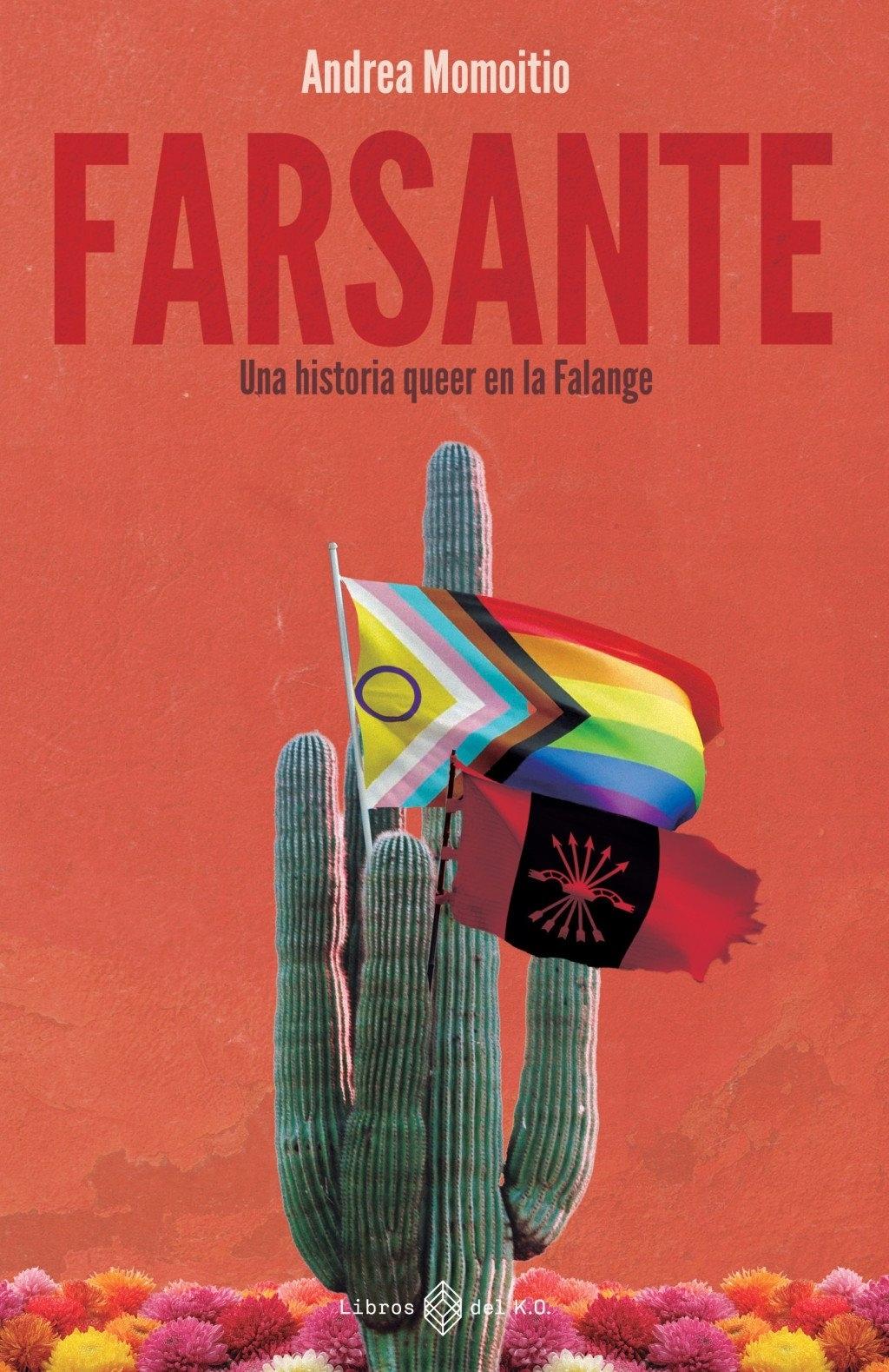 Farsante  "Una Historia Queer en la Falange "