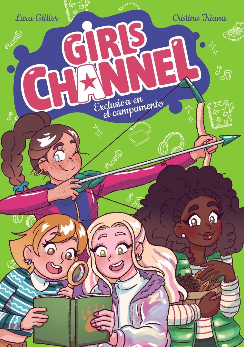 Girls Channel. Exclusiva en el campamento "Libro 2"