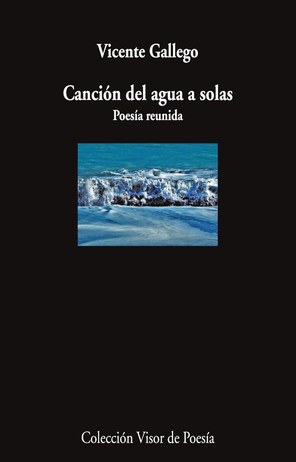 Canción del Agua a Solas "Poesía Reunida"