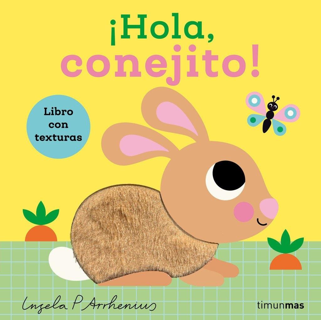 ¡Hola, Conejito!  "Libro con texturas "