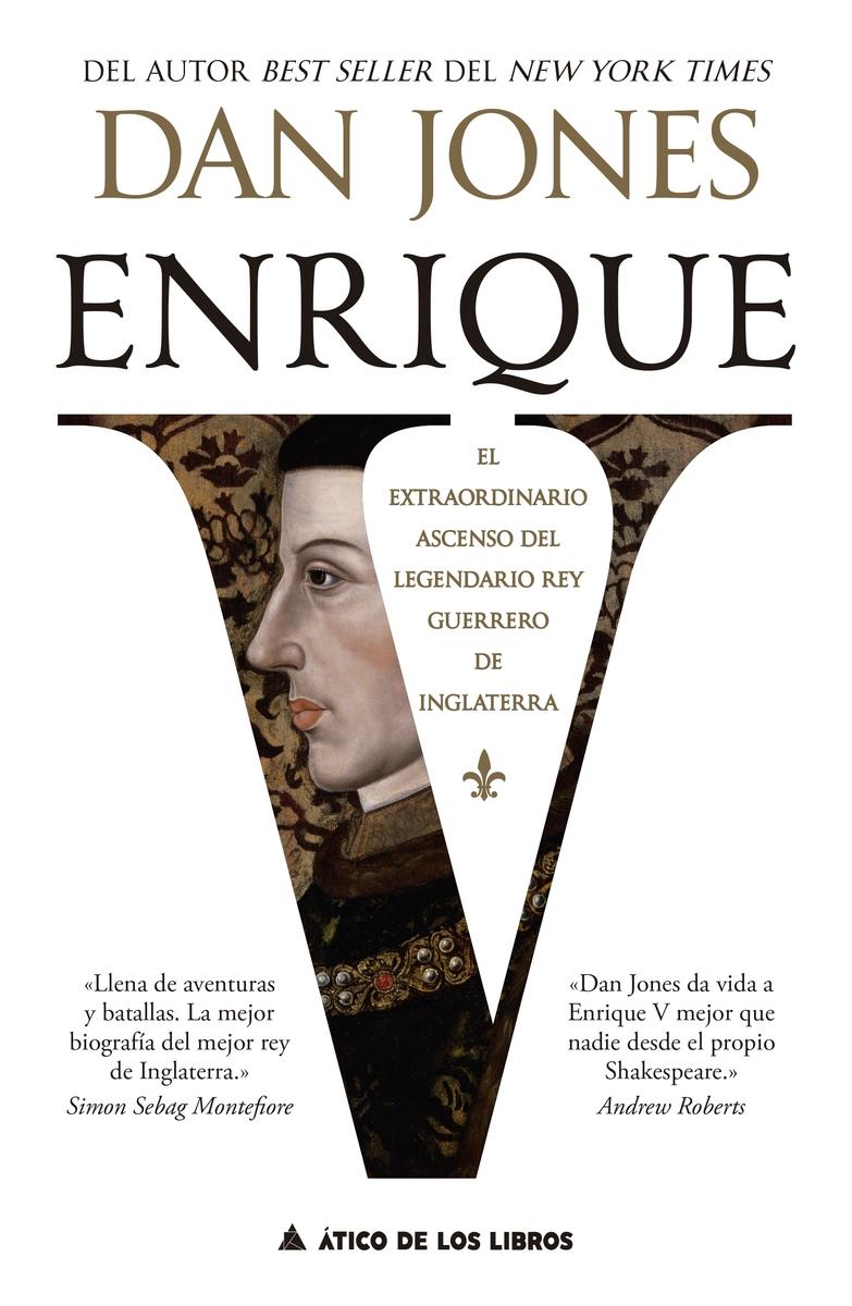 Enrique V "El Extraordinario Ascenso del Legendario Rey Guerrero de Inglaterra"