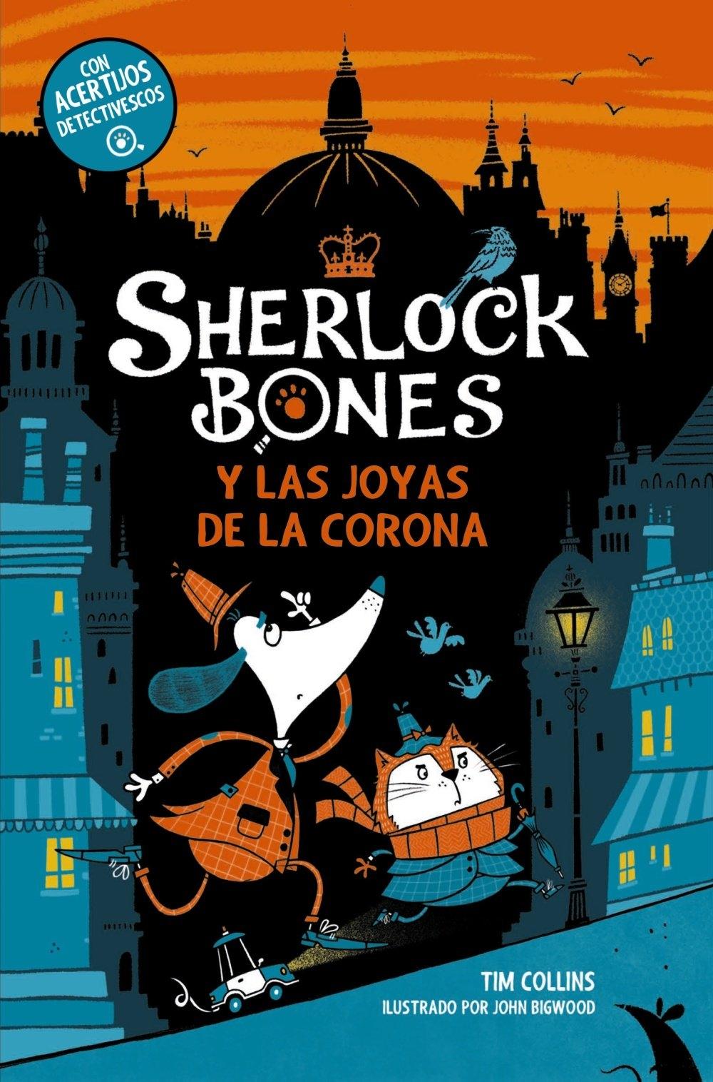 Sherlock Bones y las Joyas de la Corona "Libro 1"