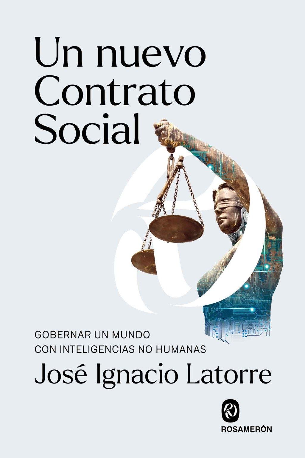 Un nuevo contrato social "Gobernar un mundo con inteligencias no humanas"