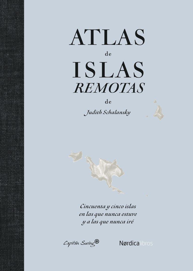 Atlas de islas remotas (ed. actualizada)