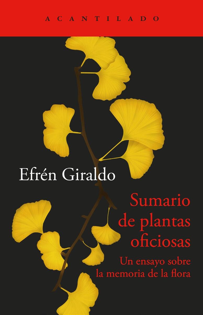 Sumario de plantas oficiosas "Un ensayo sobre la memoria de la flora"