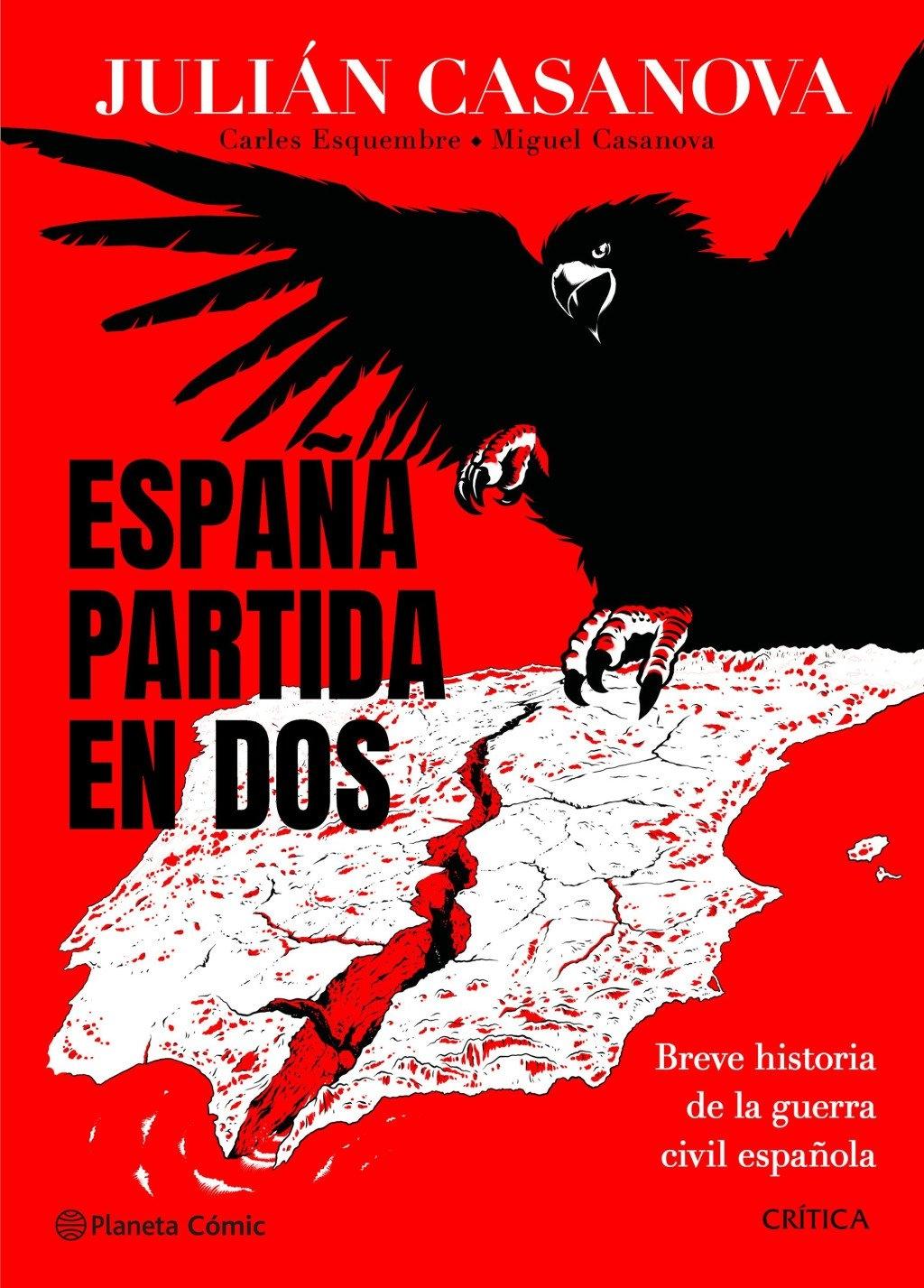 España partida en dos "Breve Historia de la Guerra Civil "